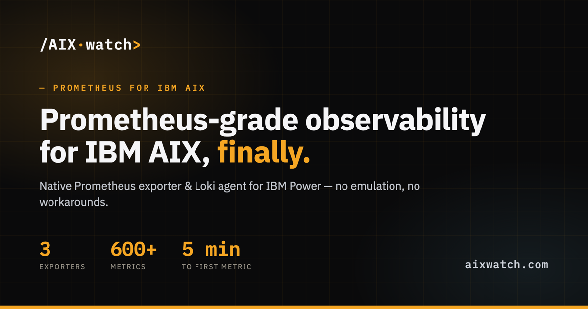 AIX Monitoring with Prometheus & Loki | AIXwatch